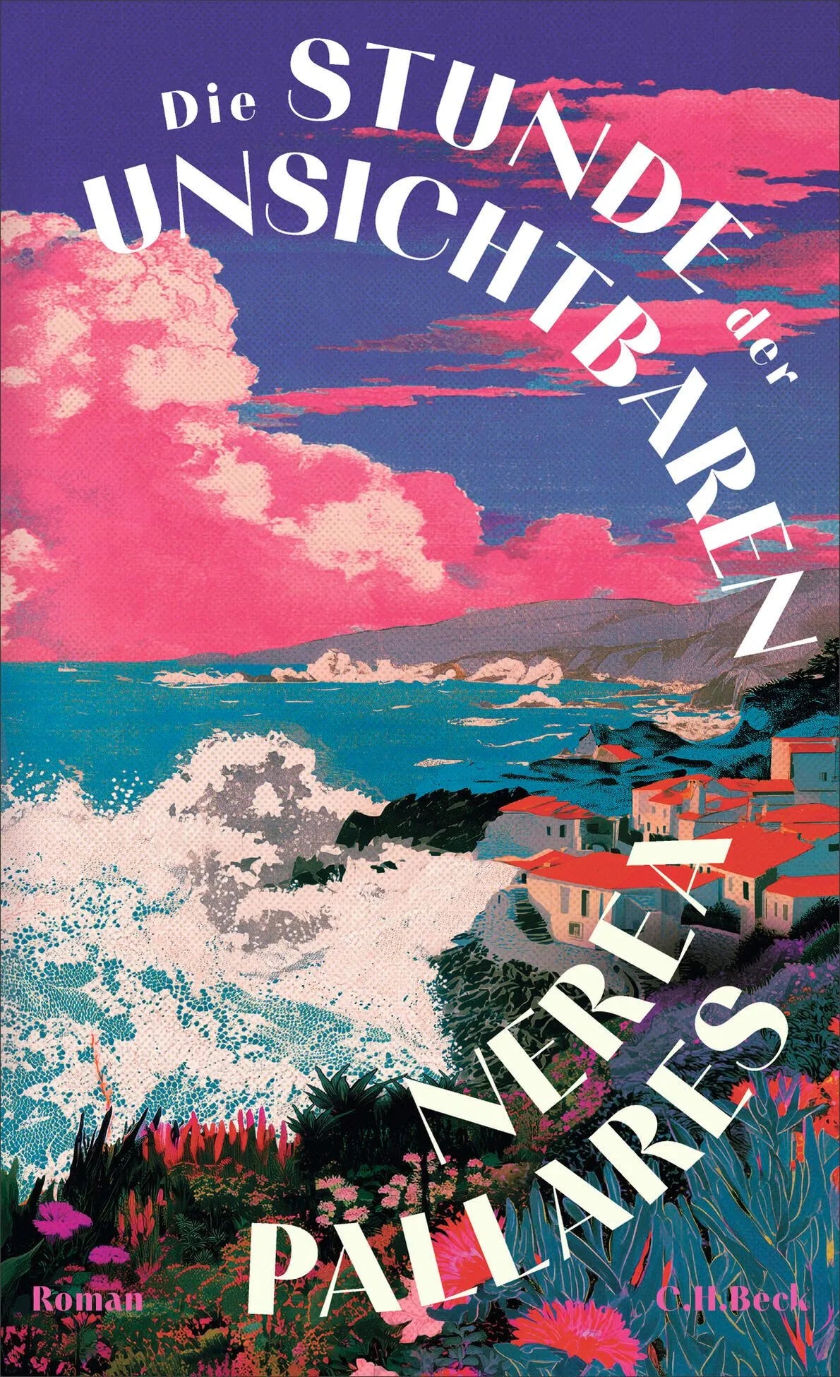 Cover: Die Stunde der Unsichtbaren (Hardcover) von Nerea Pallares