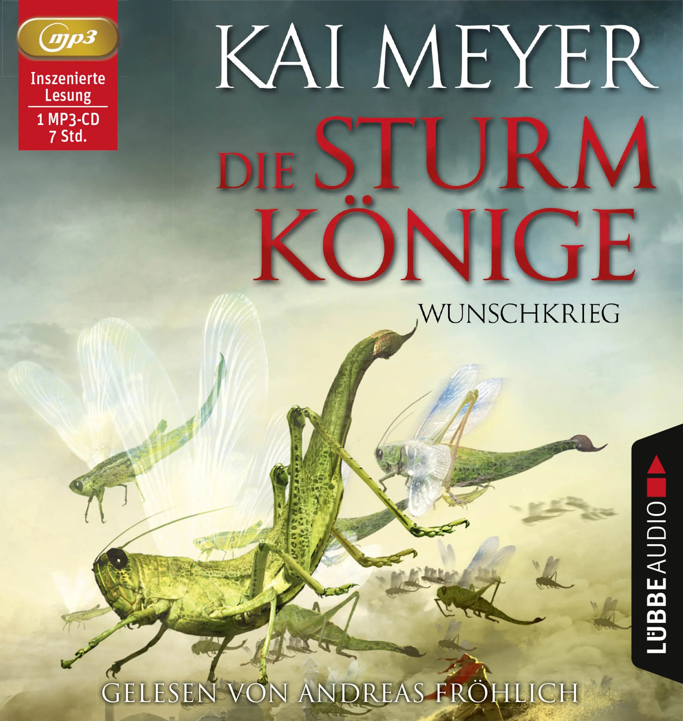 Buchcover von 'Die Sturmkönige - Wunschkrieg' - Hörbuch (CD) von Kai Meyer