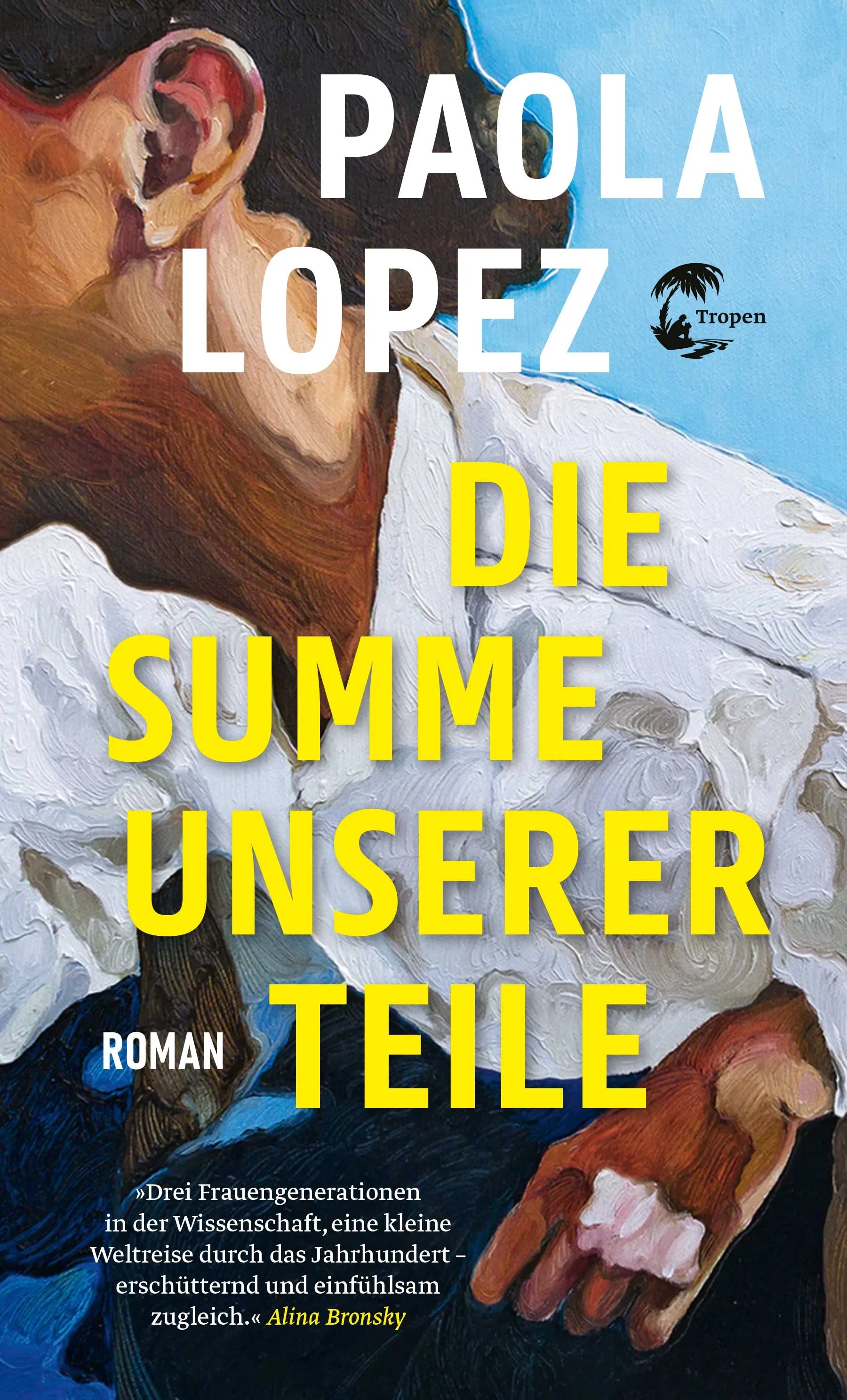 Cover: Die Summe unserer Teile (Taschenbuch) von Paola Lopez
