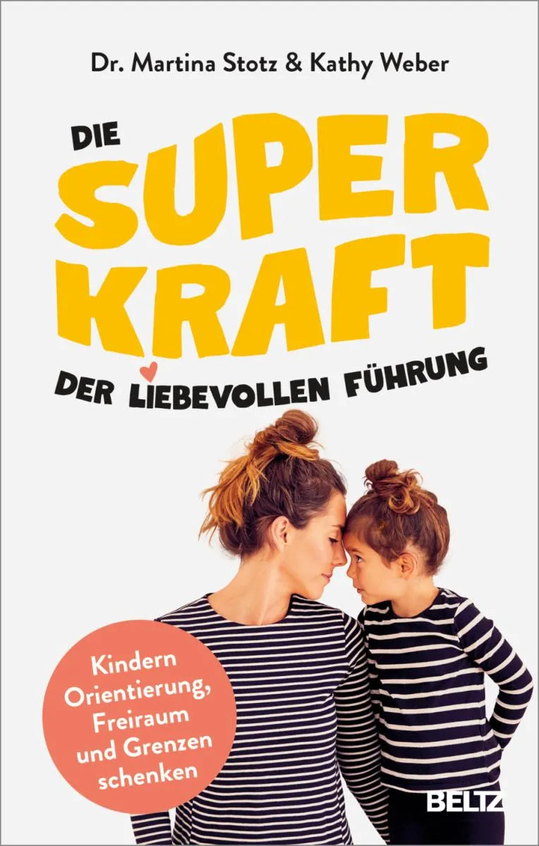 Cover: Die Superkraft der liebevollen Führung (E-Book) von Martina Stotz