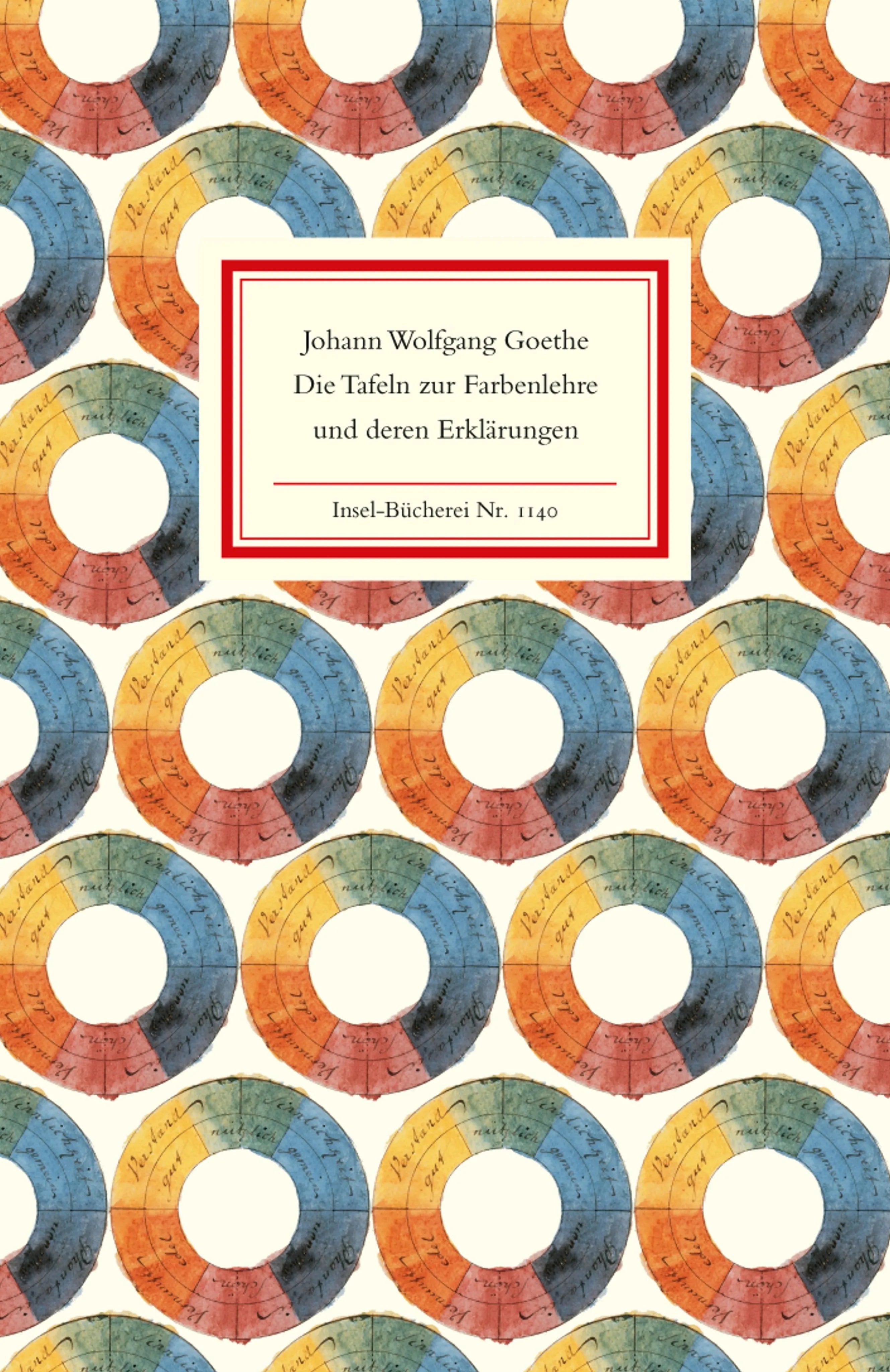 Buchcover von 'Die Tafeln zur Farbenlehre und deren Erklärungen' - Gebundene Ausgabe von Johann Wolfgang Goethe