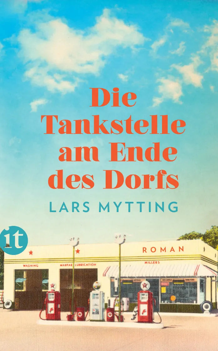 Buchcover von 'Die Tankstelle am Ende des Dorfs' - Taschenbuch von Lars Mytting