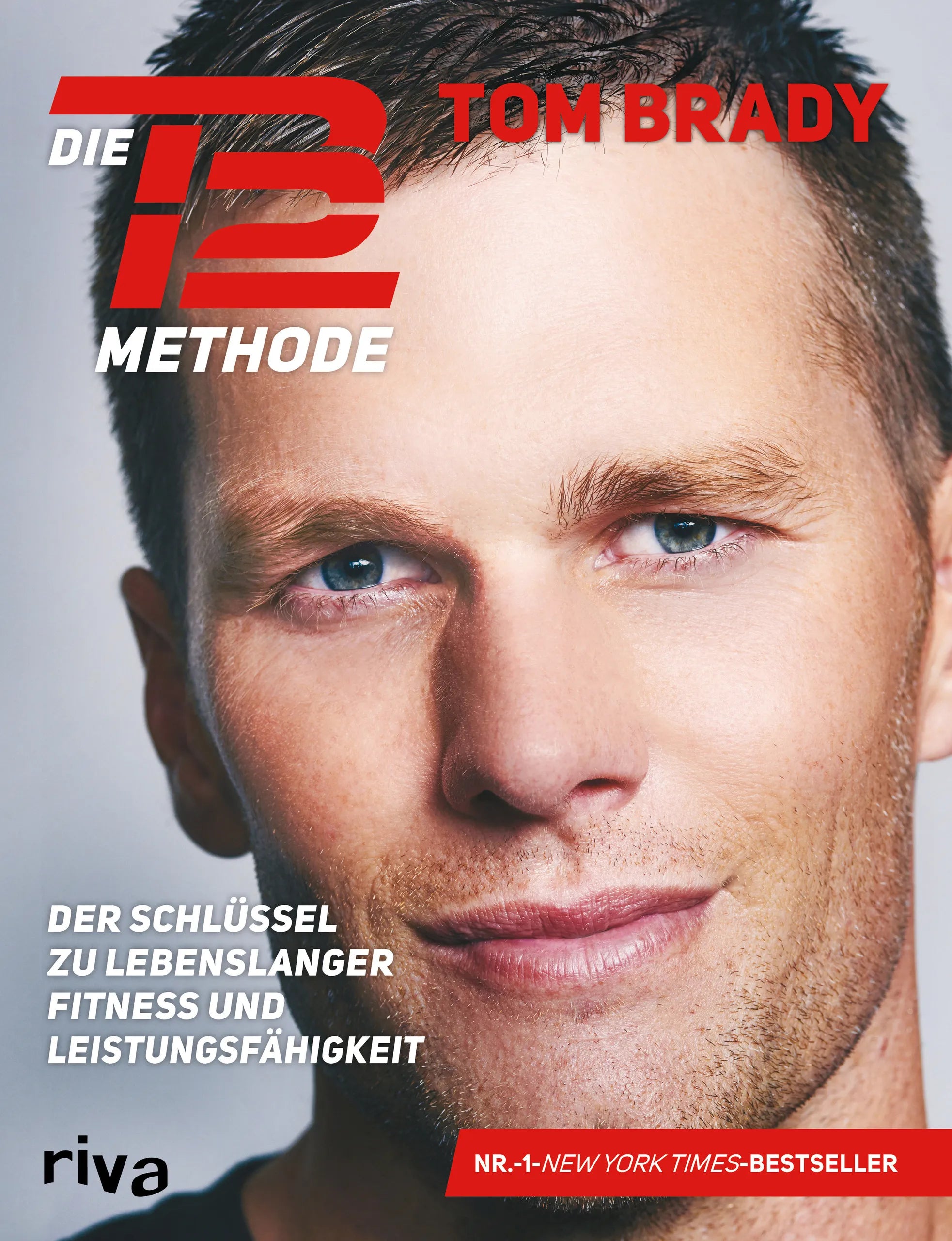 Buchcover von 'Die TB12-Methode' - Taschenbuch von Tom Brady