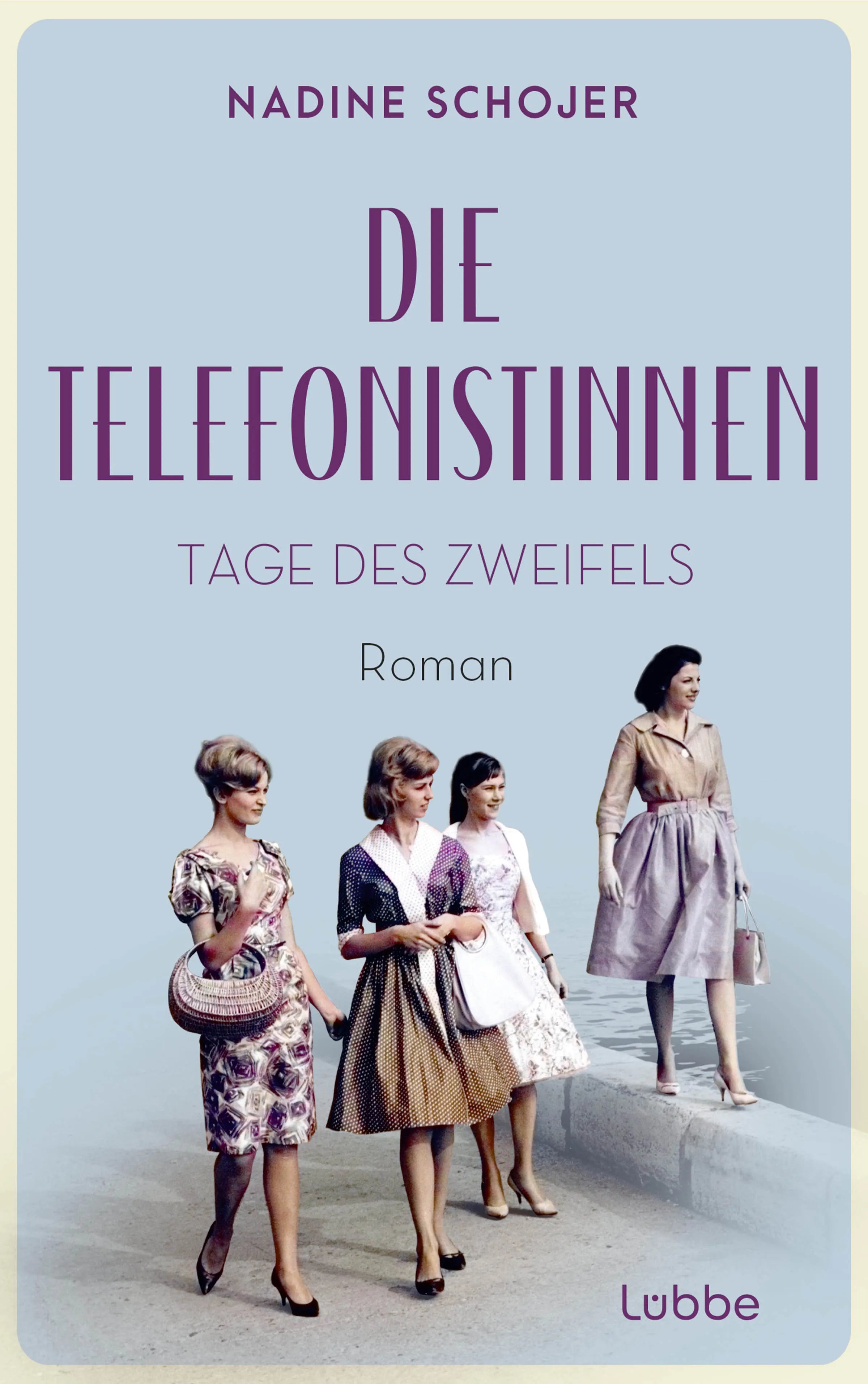 Buchcover von 'Die Telefonistinnen - Tage des Zweifels' - Paperback von Nadine Schojer