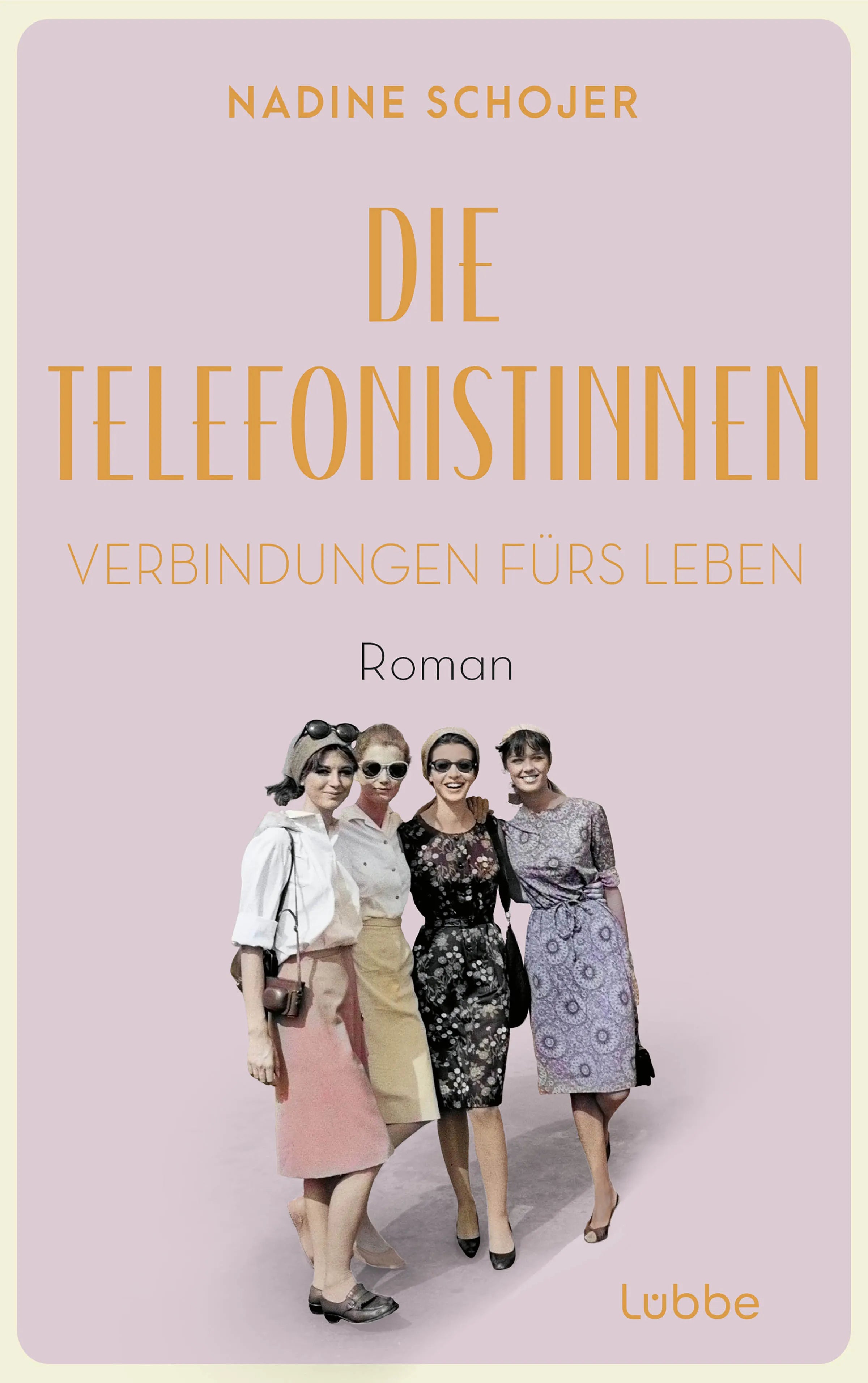 Cover: Die Telefonistinnen - Verbindungen fürs Leben (E-Book) von Nadine Schojer