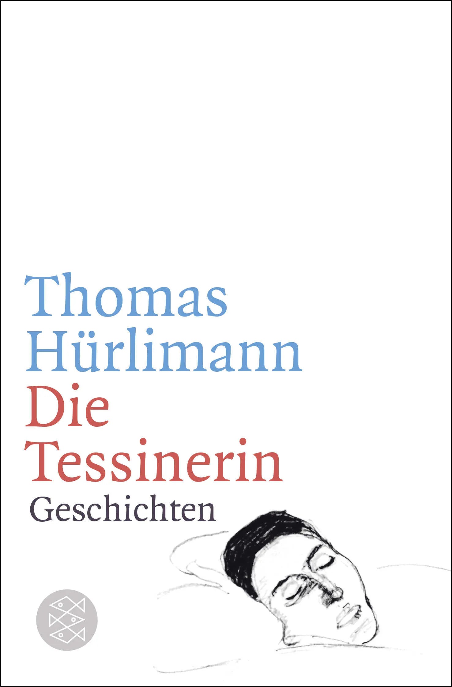 Buchcover von 'Die Tessinerin' - Taschenbuch von Thomas Hürlimann