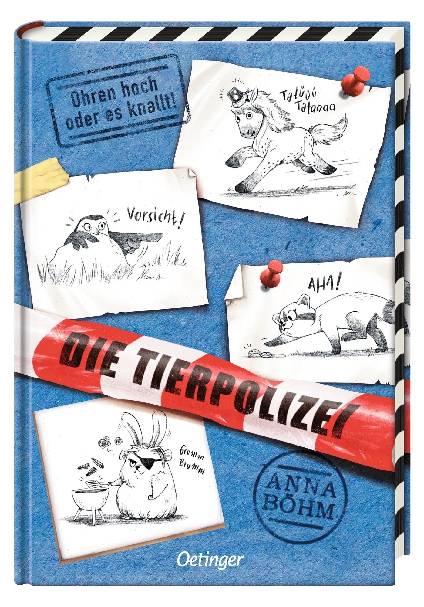 Produktansicht: Die Tierpolizei 2. Ohren hoch oder es knallt! (Gebundene Ausgabe)