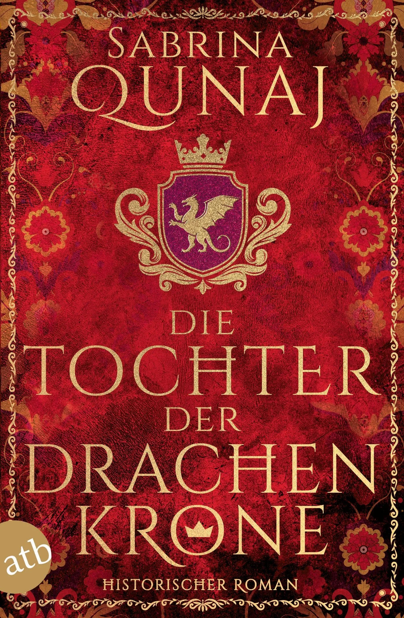 Buchcover von 'Die Tochter der Drachenkrone' - Taschenbuch von Sabrina Qunaj