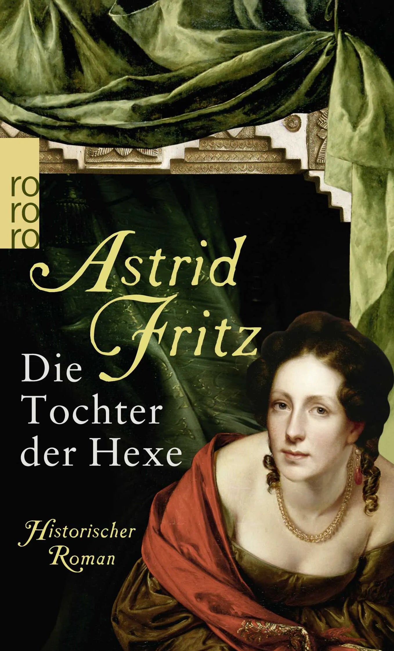 Buchcover von 'Die Tochter der Hexe' - Taschenbuch von Astrid Fritz