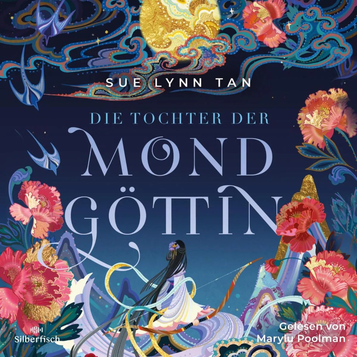 Cover: Die Tochter der Mondgöttin 1: Die Tochter der Mondgöttin (Hörbuch Download) von Sue Lynn Tan