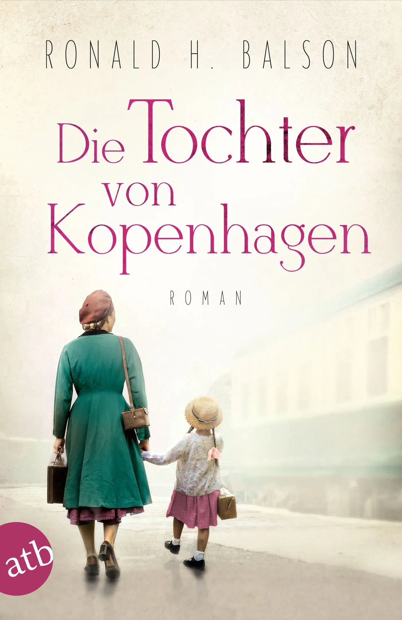 Buchcover von 'Die Tochter von Kopenhagen' - Taschenbuch von Ronald H. Balson