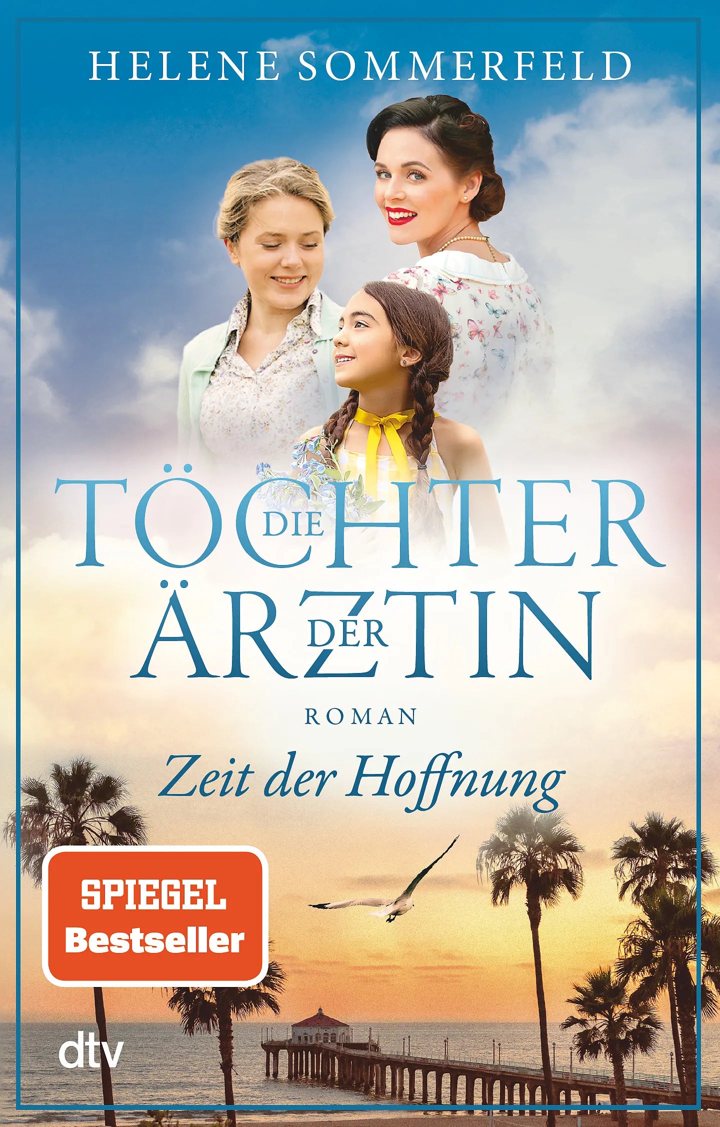 Buchcover von 'Die Töchter der Ärztin' - Taschenbuch von Helene Sommerfeld