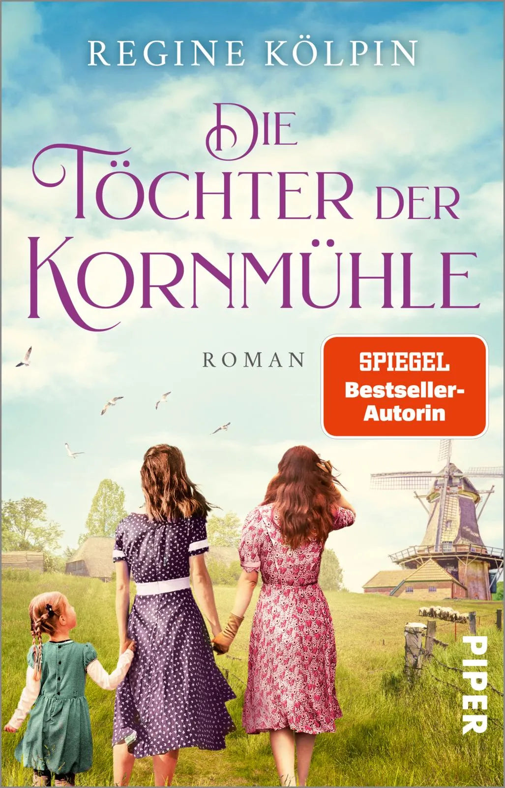 Buchcover von 'Die Töchter der Kornmühle' - Taschenbuch von Regine Kölpin