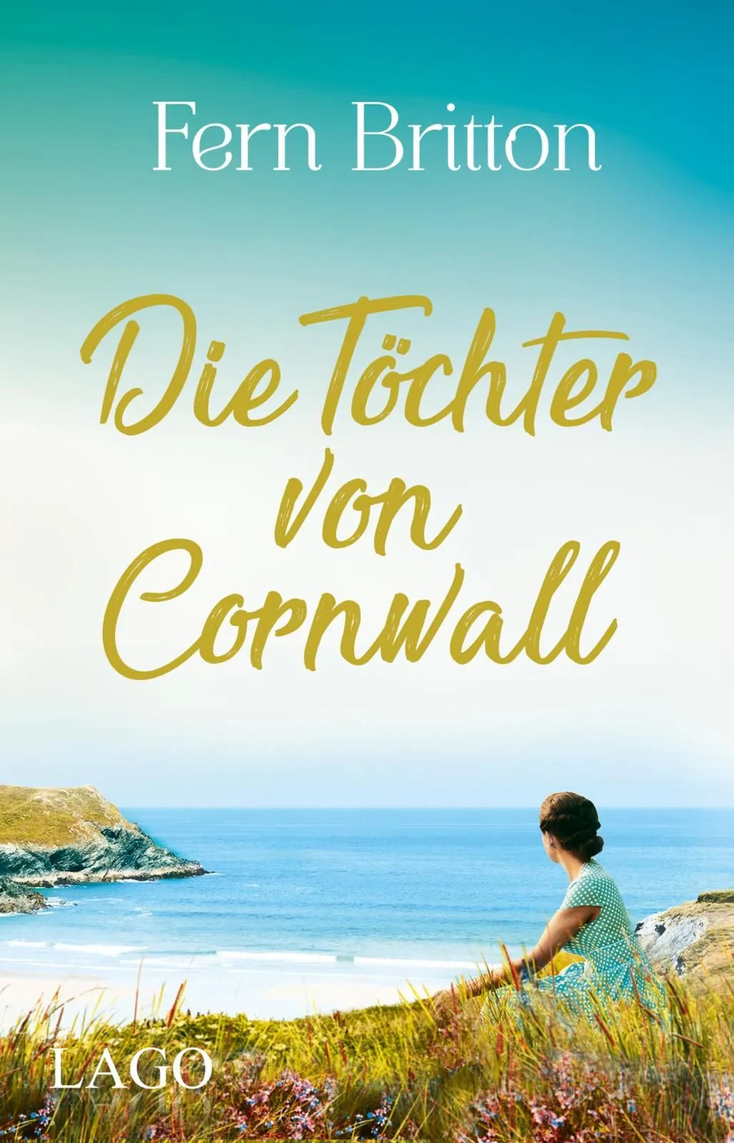 Cover: Die Töchter von Cornwall (Taschenbuch) von Fern Britton