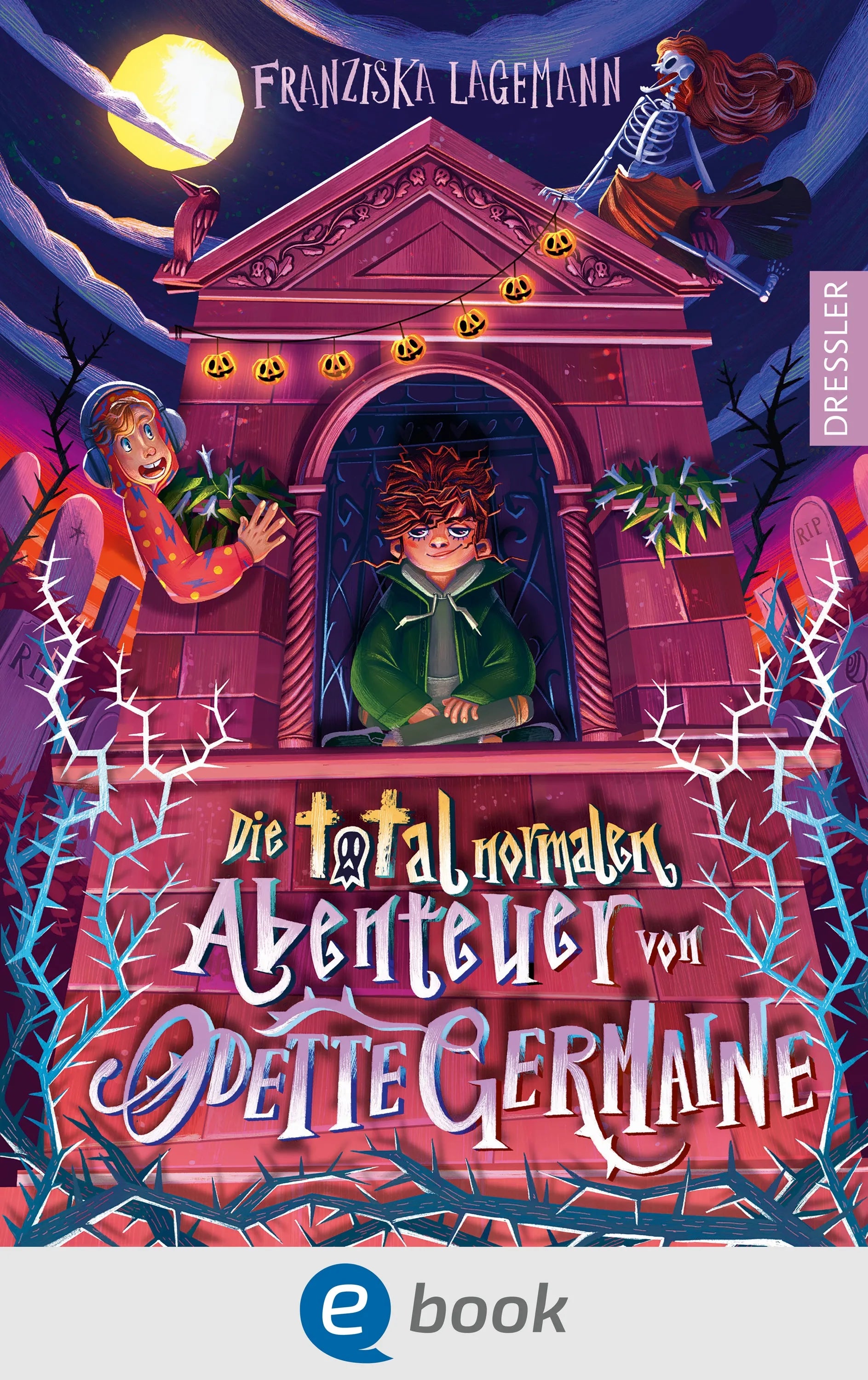 Cover: Die total normalen Abenteuer von Odette Germaine (E-Book) von Franziska Lagemann