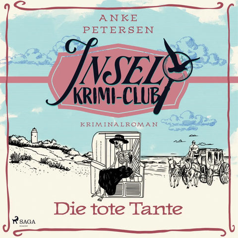 Die tote Tante: Kriminalroman