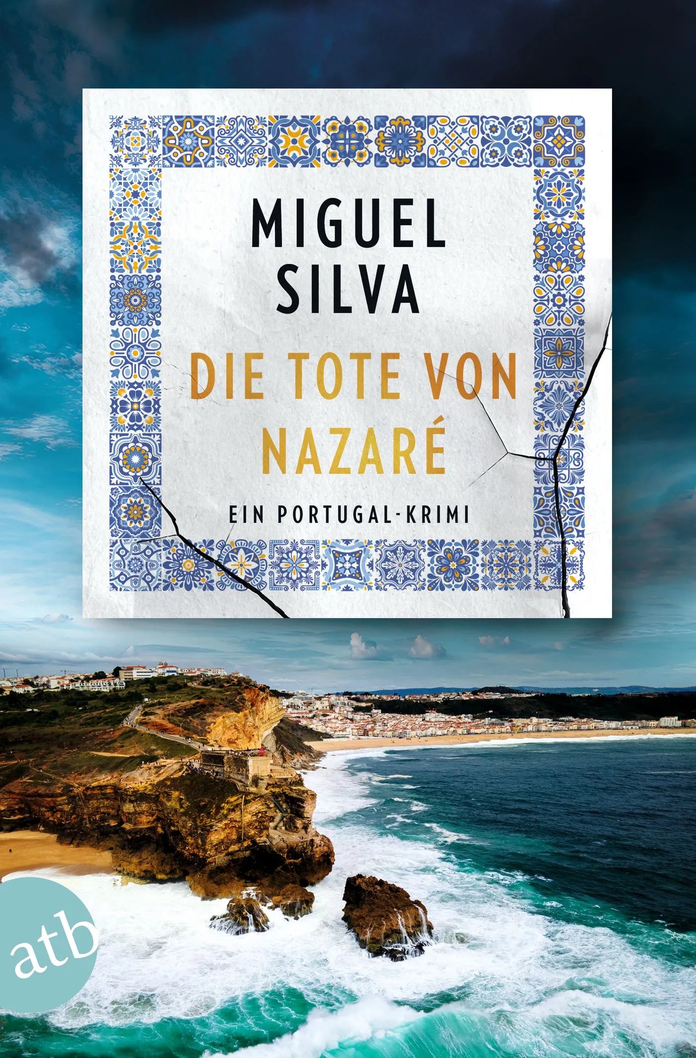 Buchcover von 'Die Tote von Nazaré' - Taschenbuch von Miguel Silva