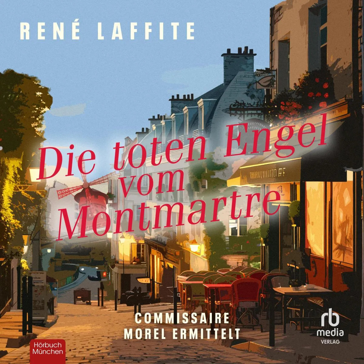 Cover: Die toten Engel vom Montmartre (Hörbuch Download) von René Laffite