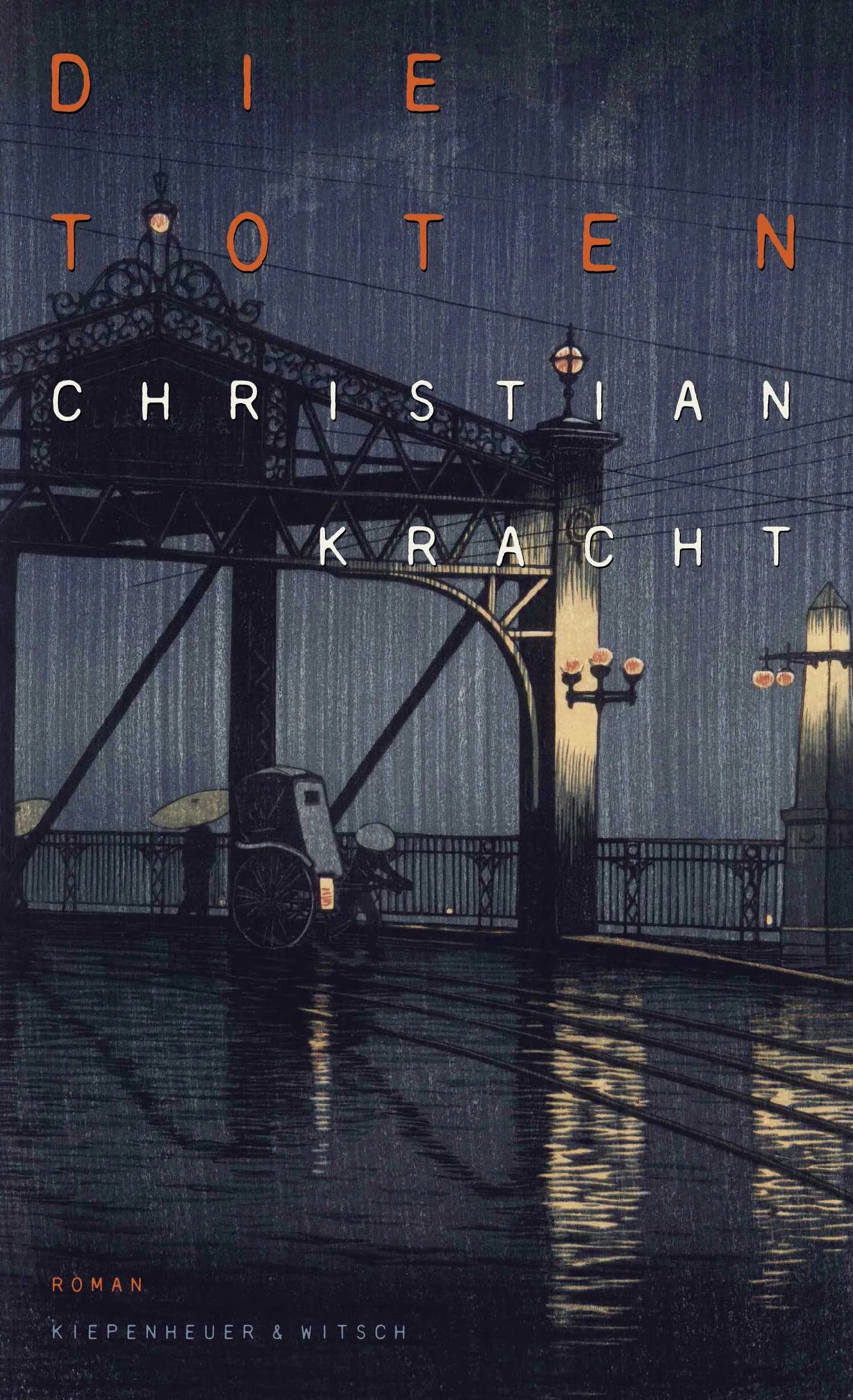 Buchcover von 'Die Toten' - Gebundene Ausgabe von Christian Kracht