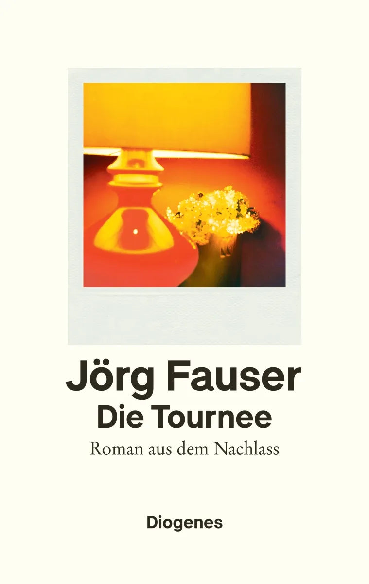 Buchcover von 'Die Tournee' - Gebundene Ausgabe von Jörg Fauser