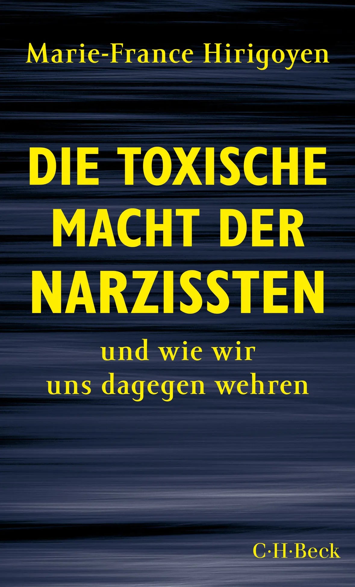 Buchcover von 'Die toxische Macht der Narzissten' - Taschenbuch von Marie-France Hirigoyen