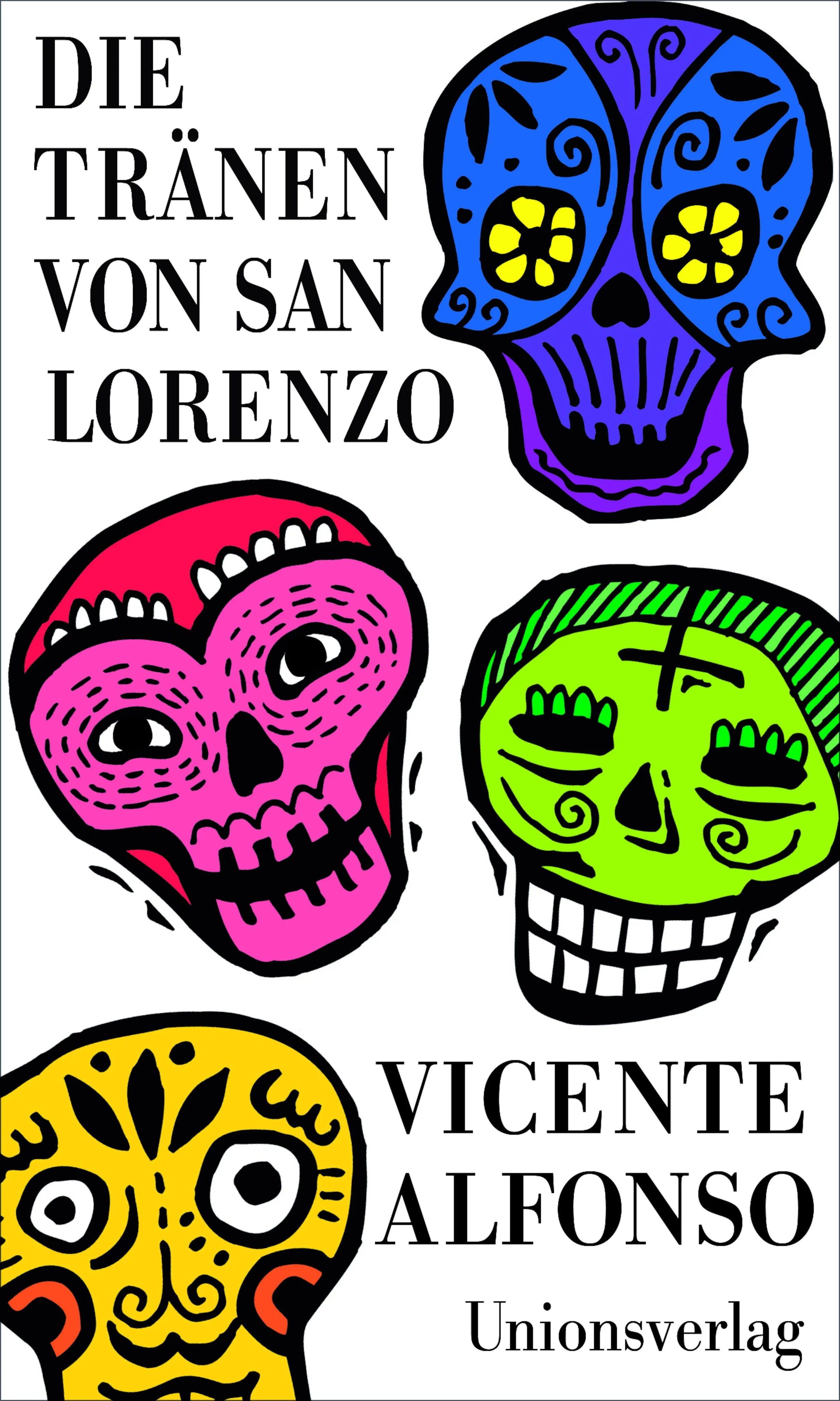 Buchcover von 'Die Tränen von San Lorenzo' - Gebundene Ausgabe von Vicente Alfonso