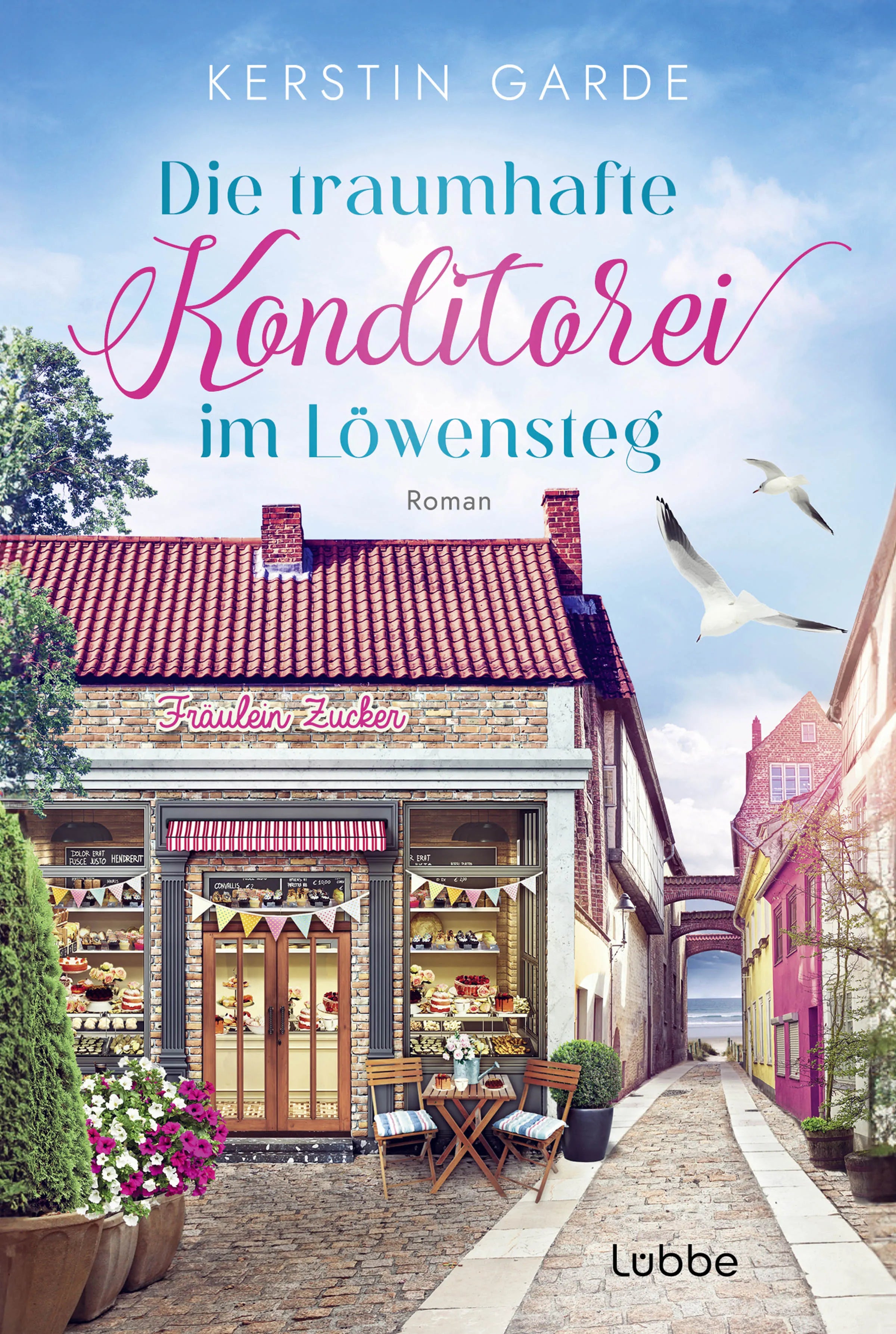 Buchcover von 'Die traumhafte Konditorei im Löwensteg' - Taschenbuch von Kerstin Garde