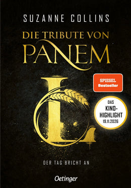 Cover: Die Tribute von Panem L. Der Tag bricht an (Hardcover) von Suzanne Collins