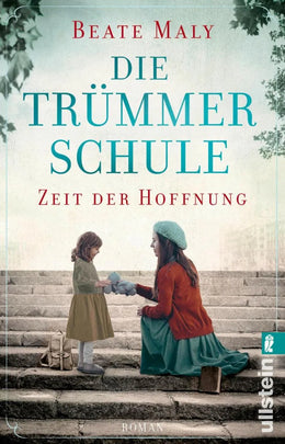 Cover: Die Trümmerschule - Zeit der Hoffnung (E-Book) von Beate Maly