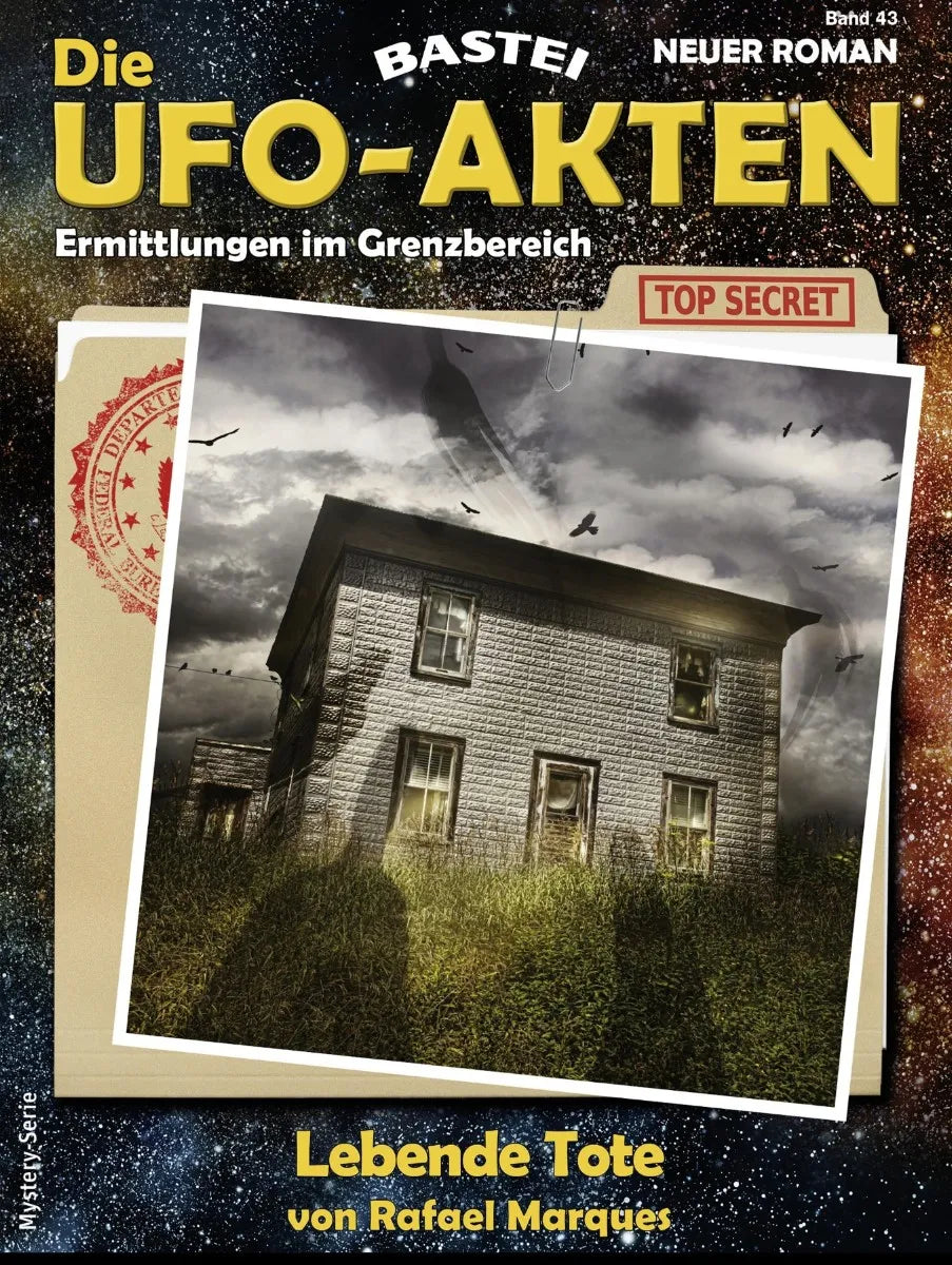 Cover: Die UFO-AKTEN 43 (E-Book) von Rafael Marques