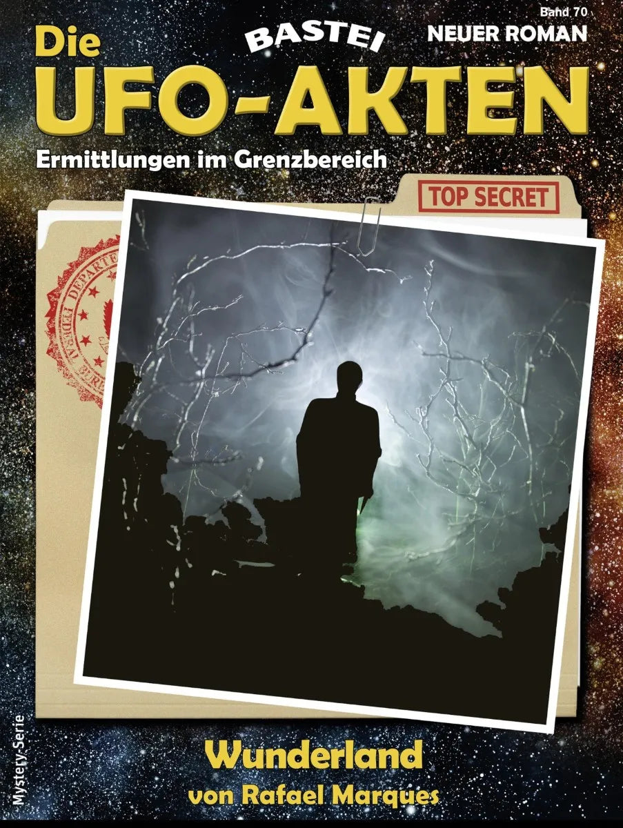 Cover: Die UFO-AKTEN 70 (E-Book) von Rafael Marques