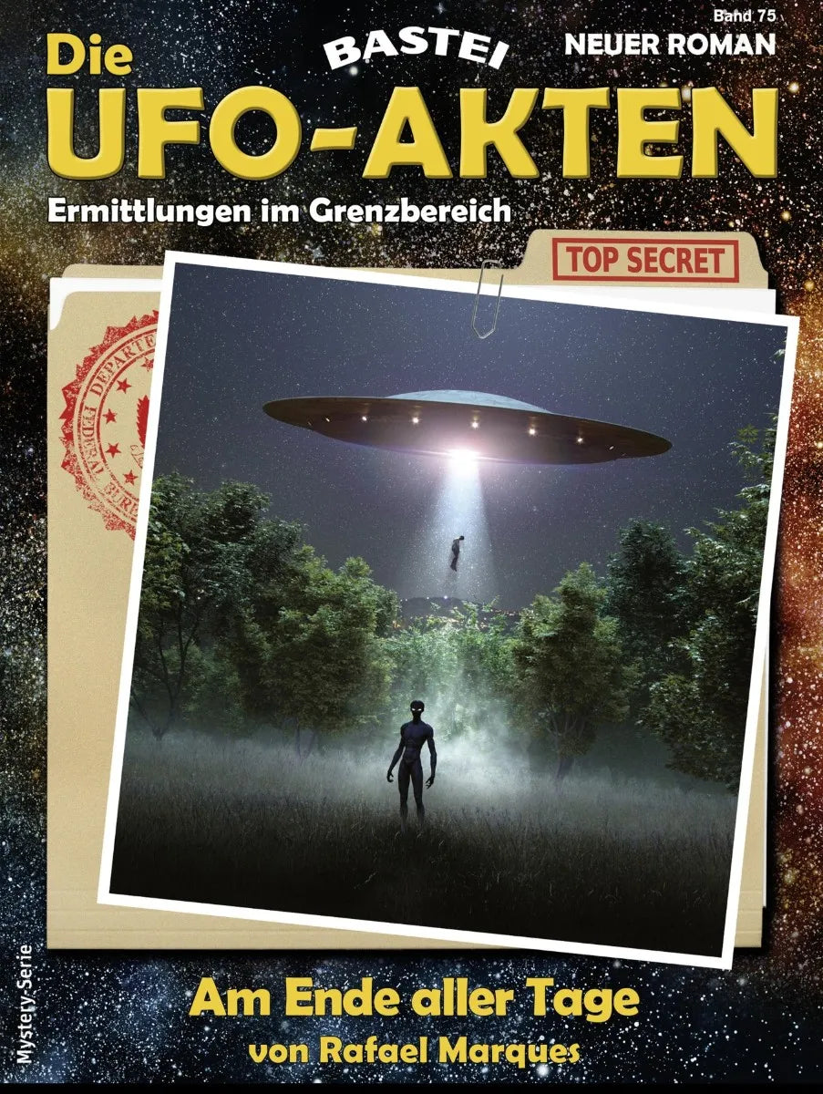 Cover: Die UFO-AKTEN 75 (E-Book) von Rafael Marques