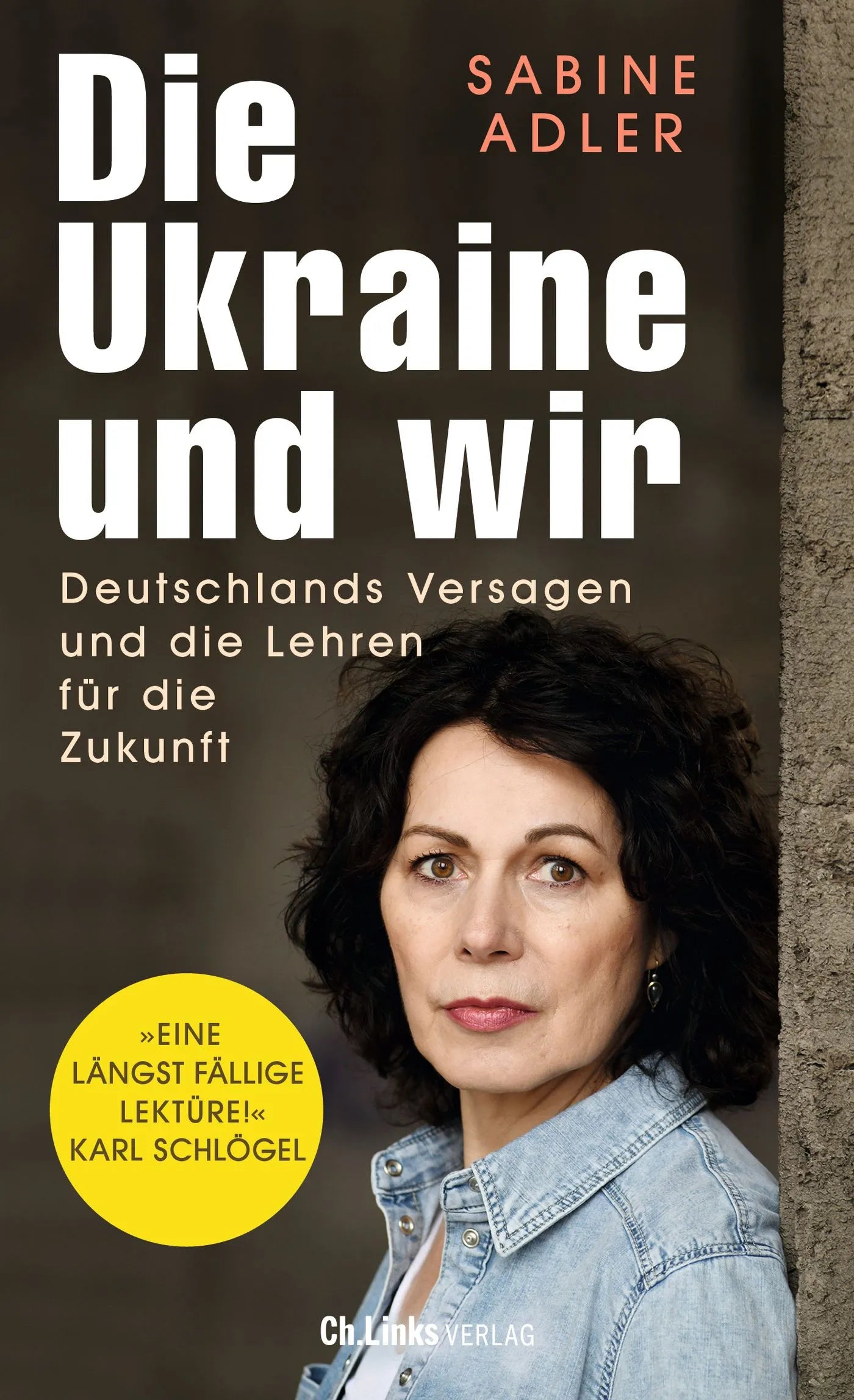 Buchcover von 'Die Ukraine und wir' - Gebundene Ausgabe von Sabine Adler