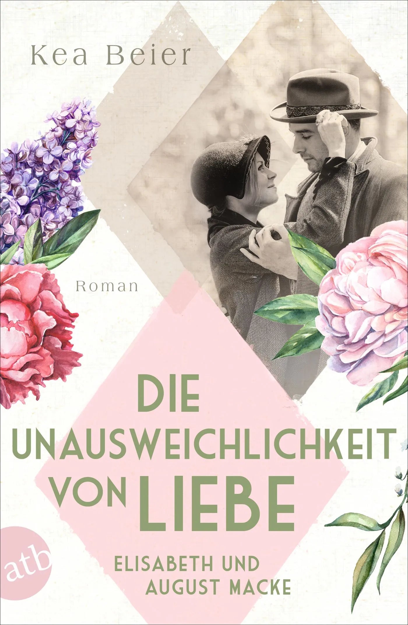 Buchcover von 'Die Unausweichlichkeit von Liebe – Elisabeth und August Macke' - Taschenbuch von Kea Beier