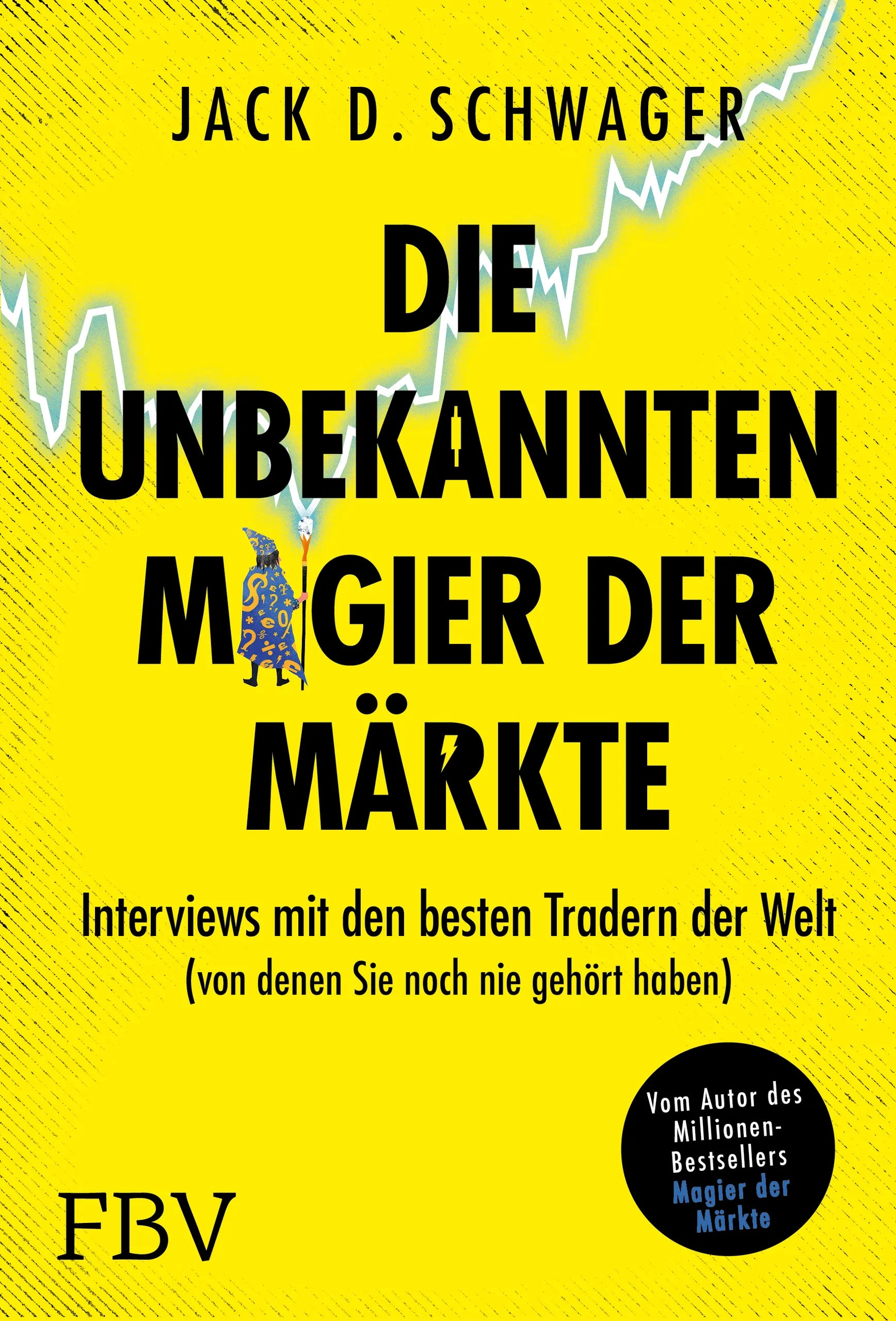 Buchcover von 'Die unbekannten Magier der Märkte' - Gebundene Ausgabe von Jack D. Schwager