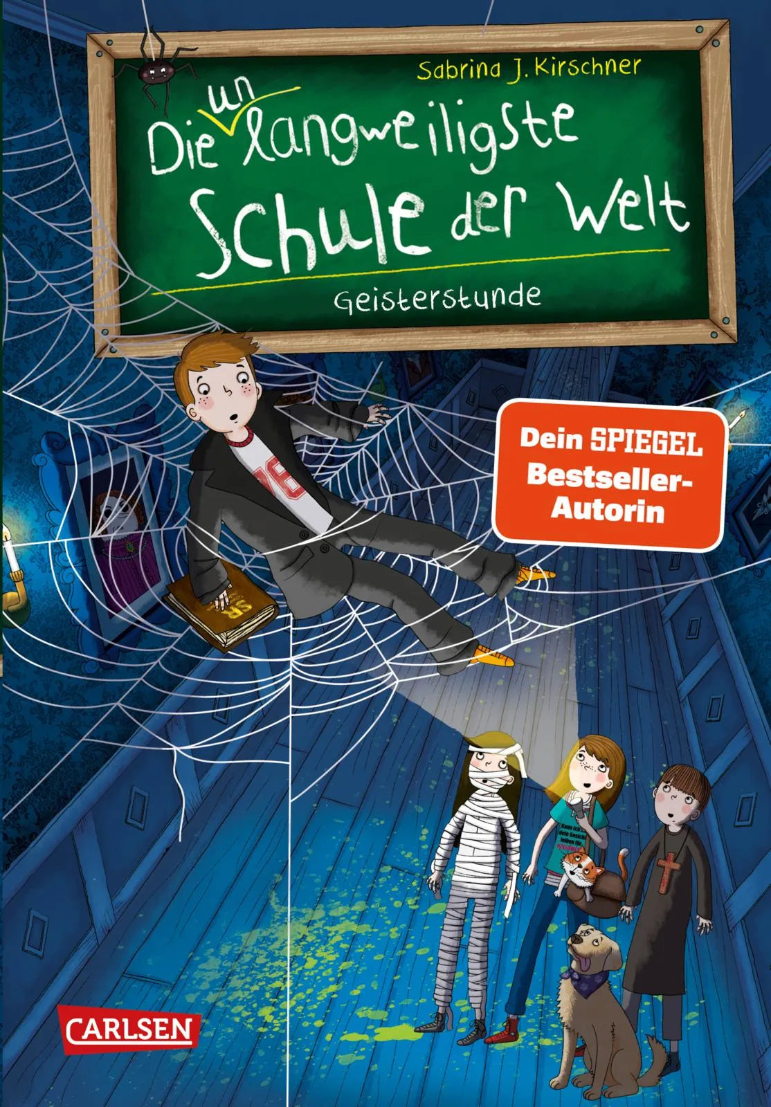 Buchcover von 'Die unlangweiligste Schule der Welt 6: Geisterstunde' - Gebundene Ausgabe von Sabrina J. Kirschner
