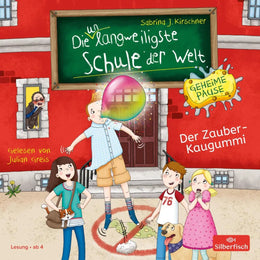Cover: Die unlangweiligste Schule der Welt. Geheime Pause 1: Der Zauber-Kaugummi (Hörbuch Download) von Sabrina J. Kirschner