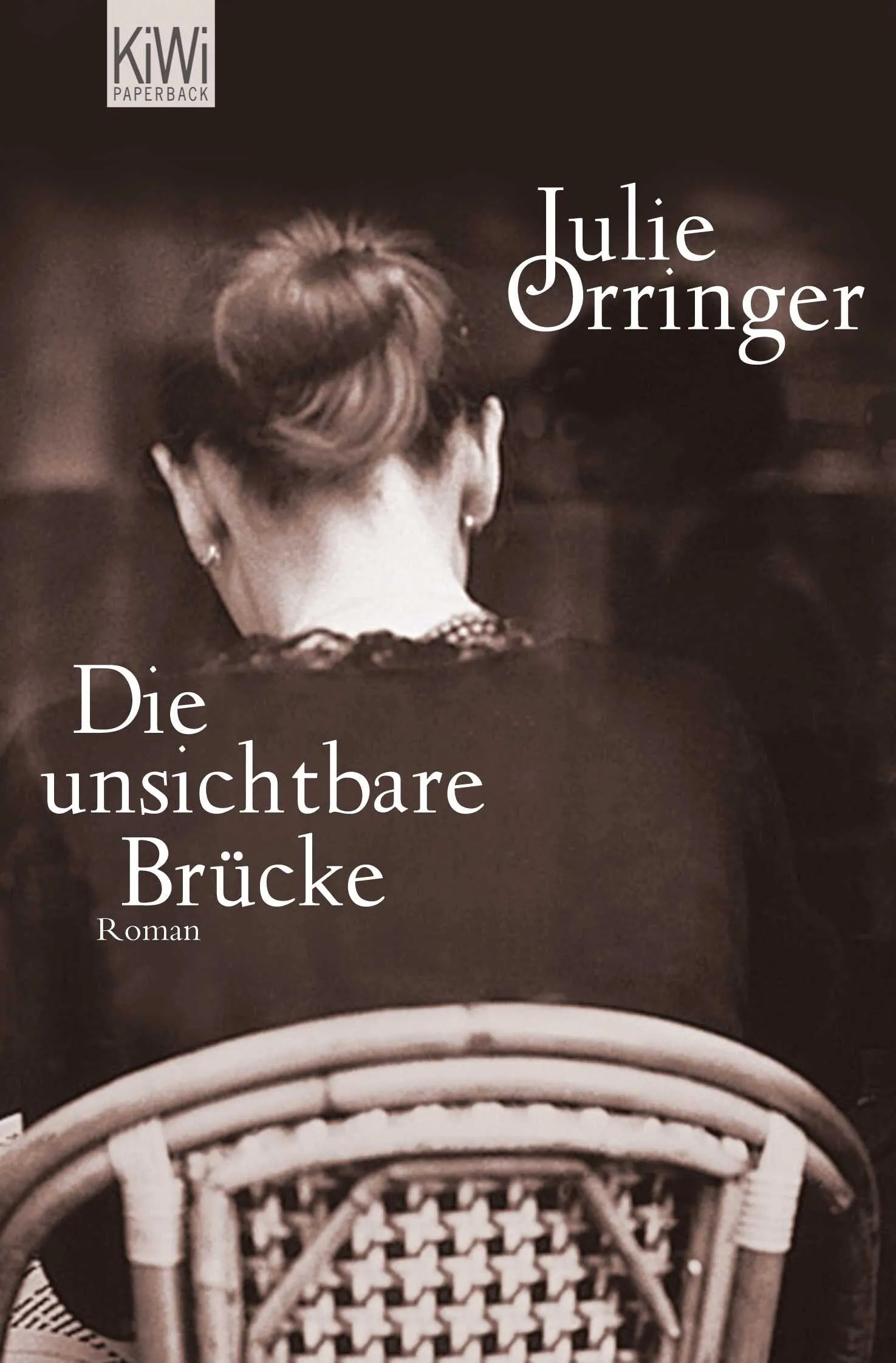Buchcover von 'Die unsichtbare Brücke' - Taschenbuch von Julie Orringer