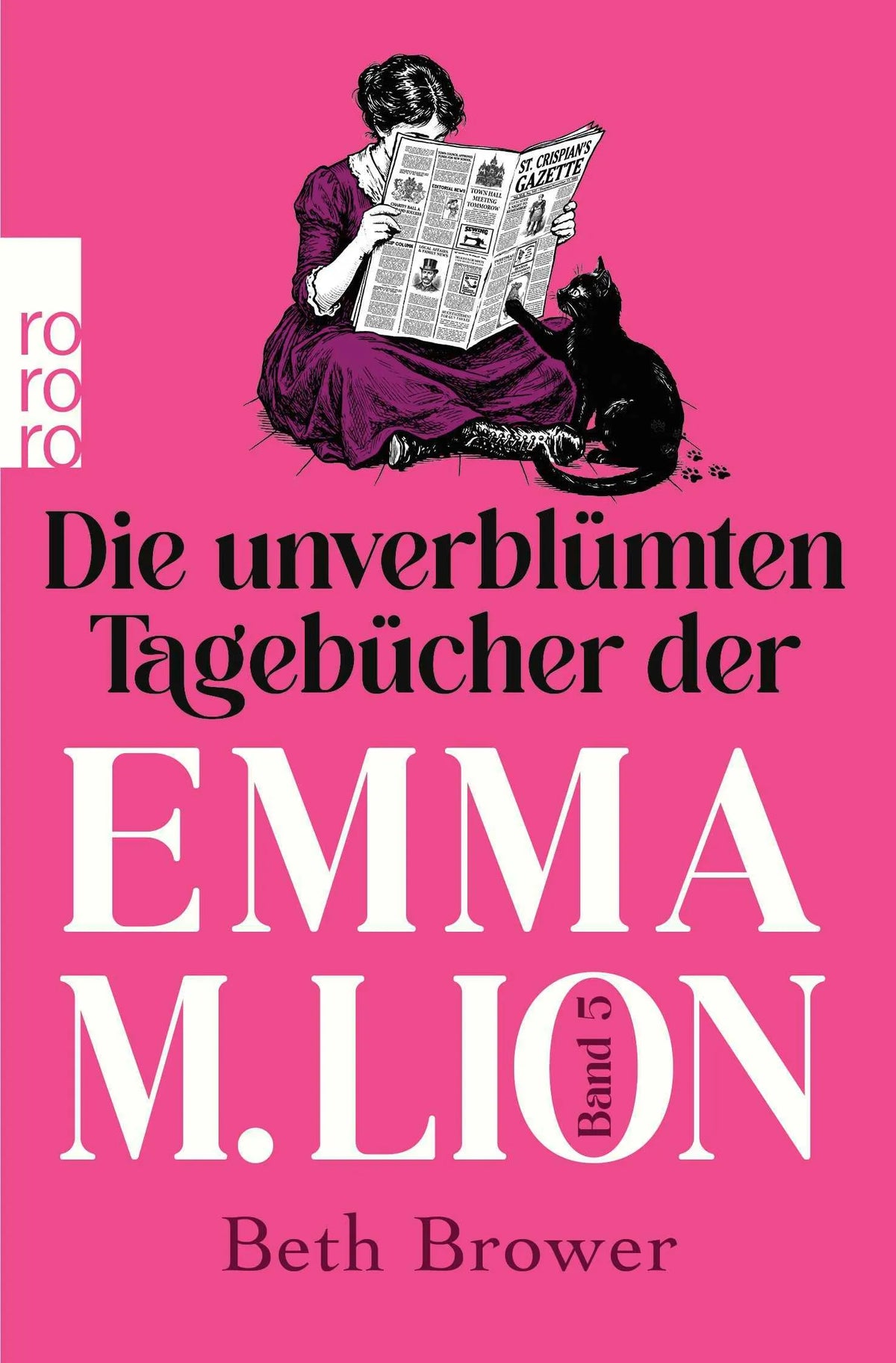 Cover: Die unverblümten Tagebücher der Emma M. Lion (Taschenbuch) von Beth Brower