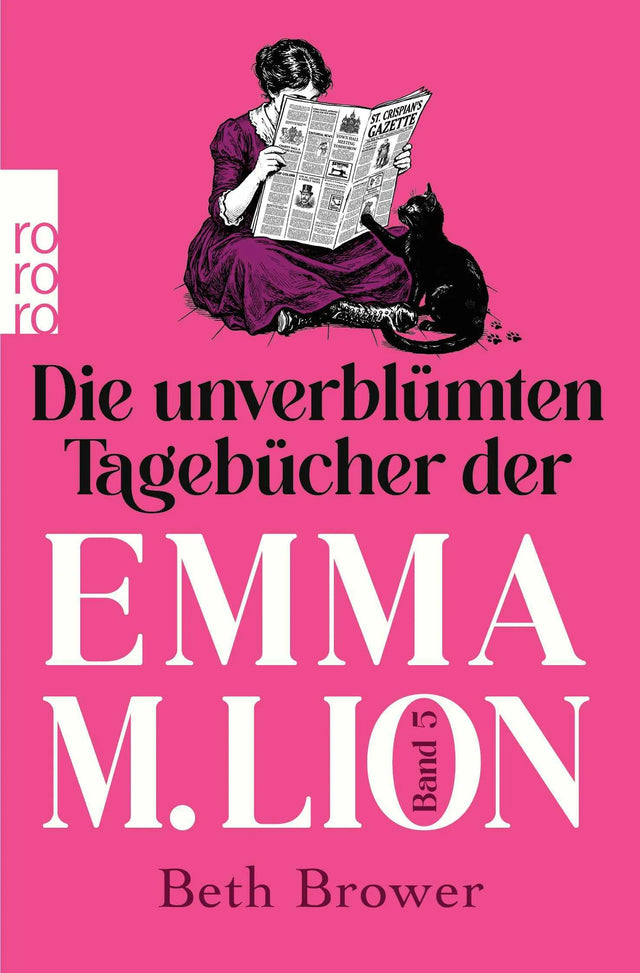 Cover: Die unverblümten Tagebücher der Emma M. Lion (Taschenbuch) von Beth Brower