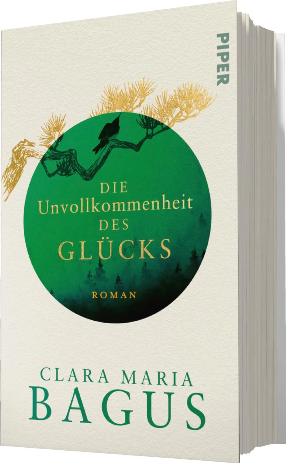 Clara Maria Bagus - Die Unvollkommenheit des Glücks