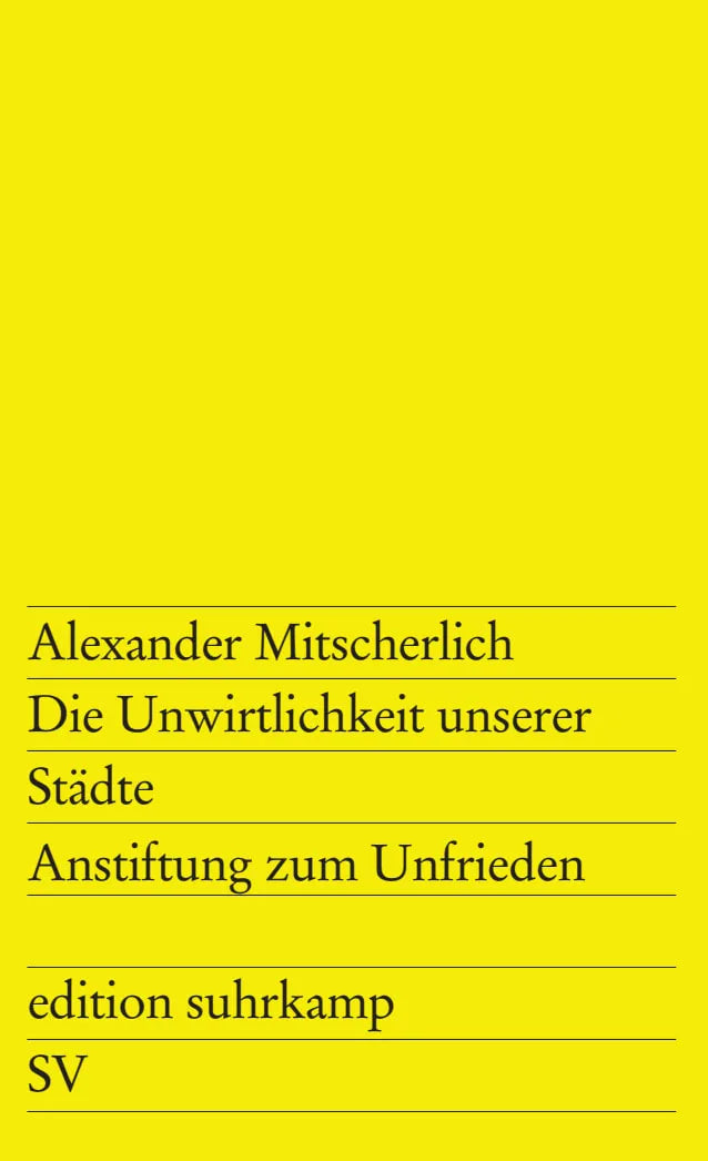 Buchcover von 'Die Unwirtlichkeit unserer Städte' - Taschenbuch von Alexander Mitscherlich