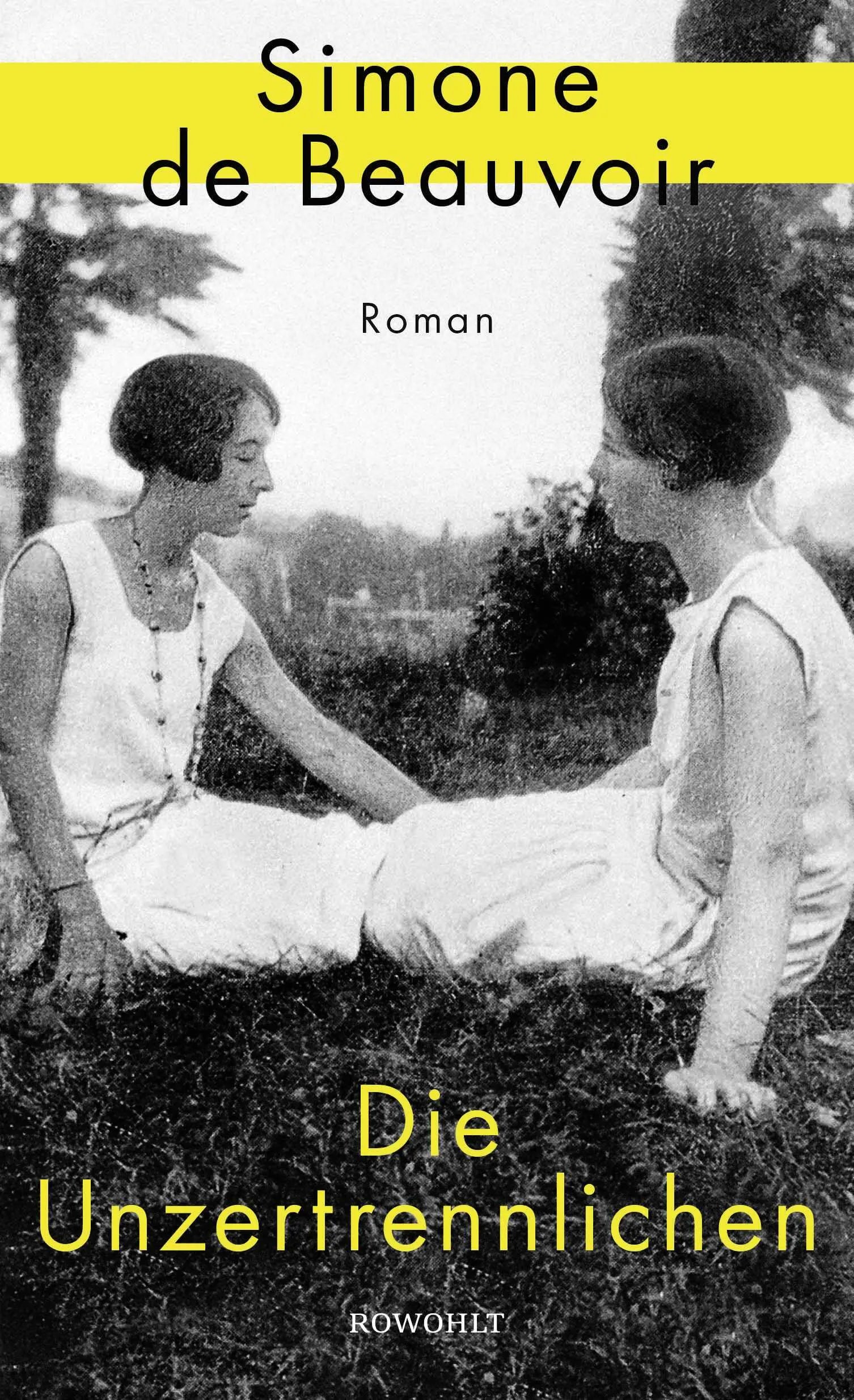 Buchcover von 'Die Unzertrennlichen' - Gebundene Ausgabe von Simone de Beauvoir