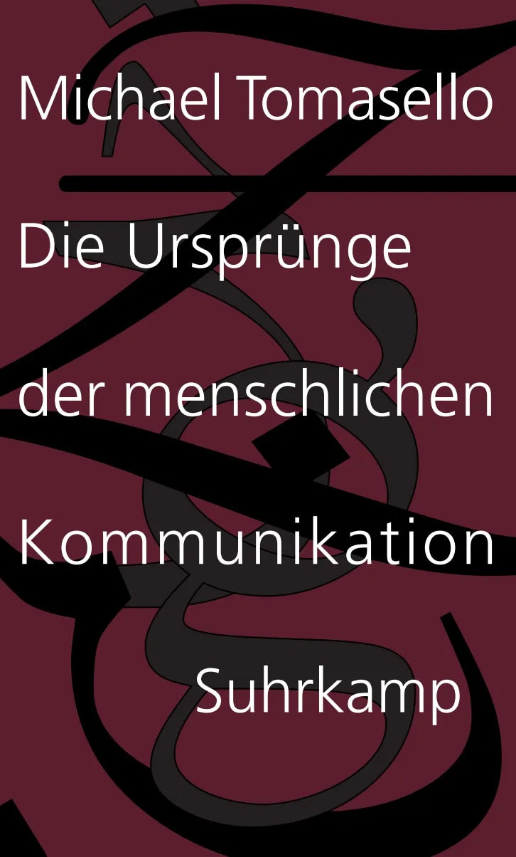 Buchcover von 'Die Ursprünge der menschlichen Kommunikation' - Gebundene Ausgabe von Michael Tomasello