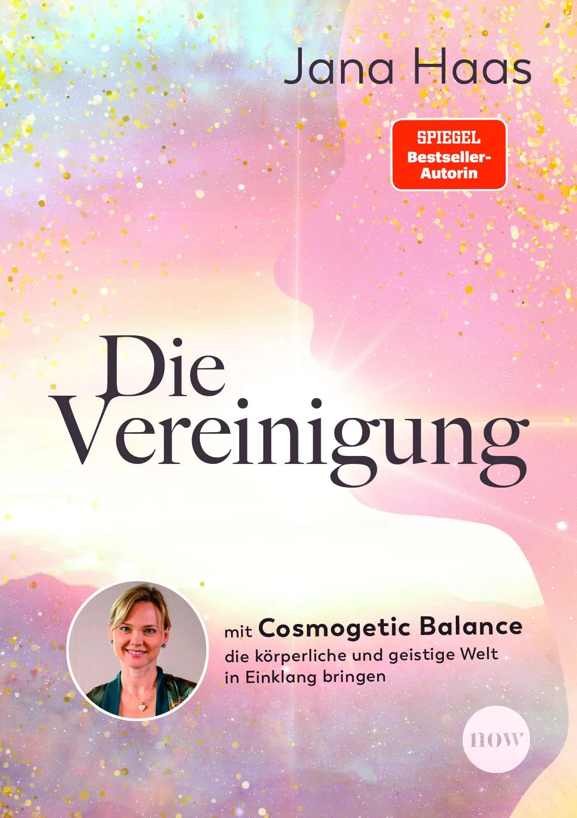 Cover: Die Vereinigung (Hardcover) von Jana Haas