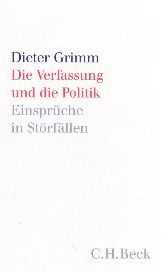 Buchcover von 'Die Verfassung und die Politik' - Taschenbuch von Dieter Grimm