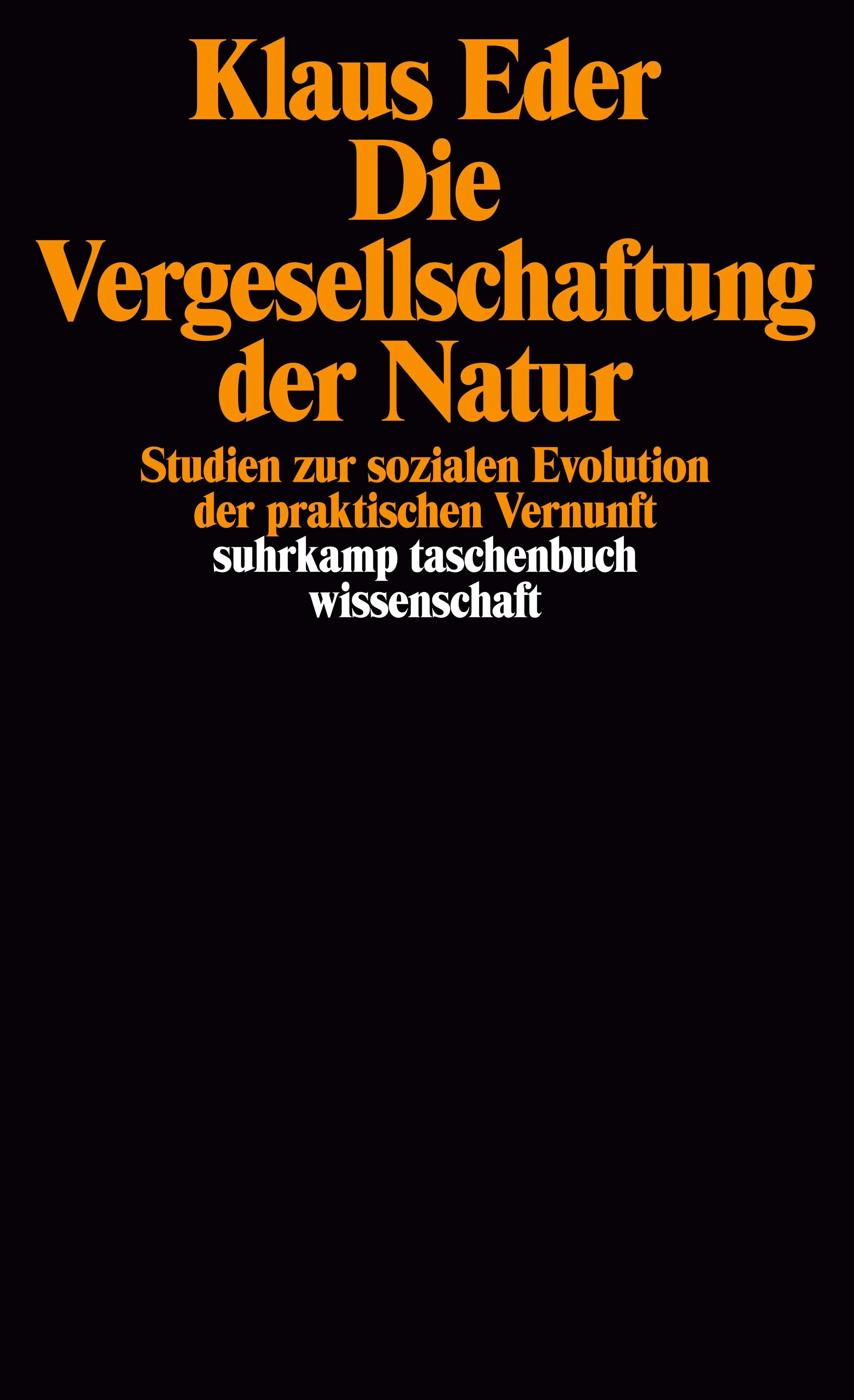 Buchcover von 'Die Vergesellschaftung der Natur' - Taschenbuch von Klaus Eder