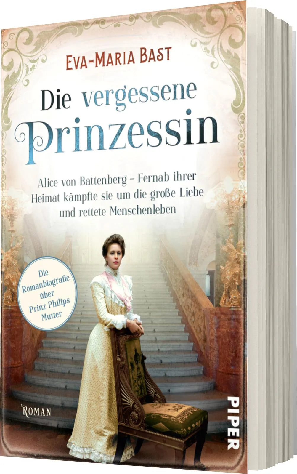 Eva-Maria Bast - Die vergessene Prinzessin