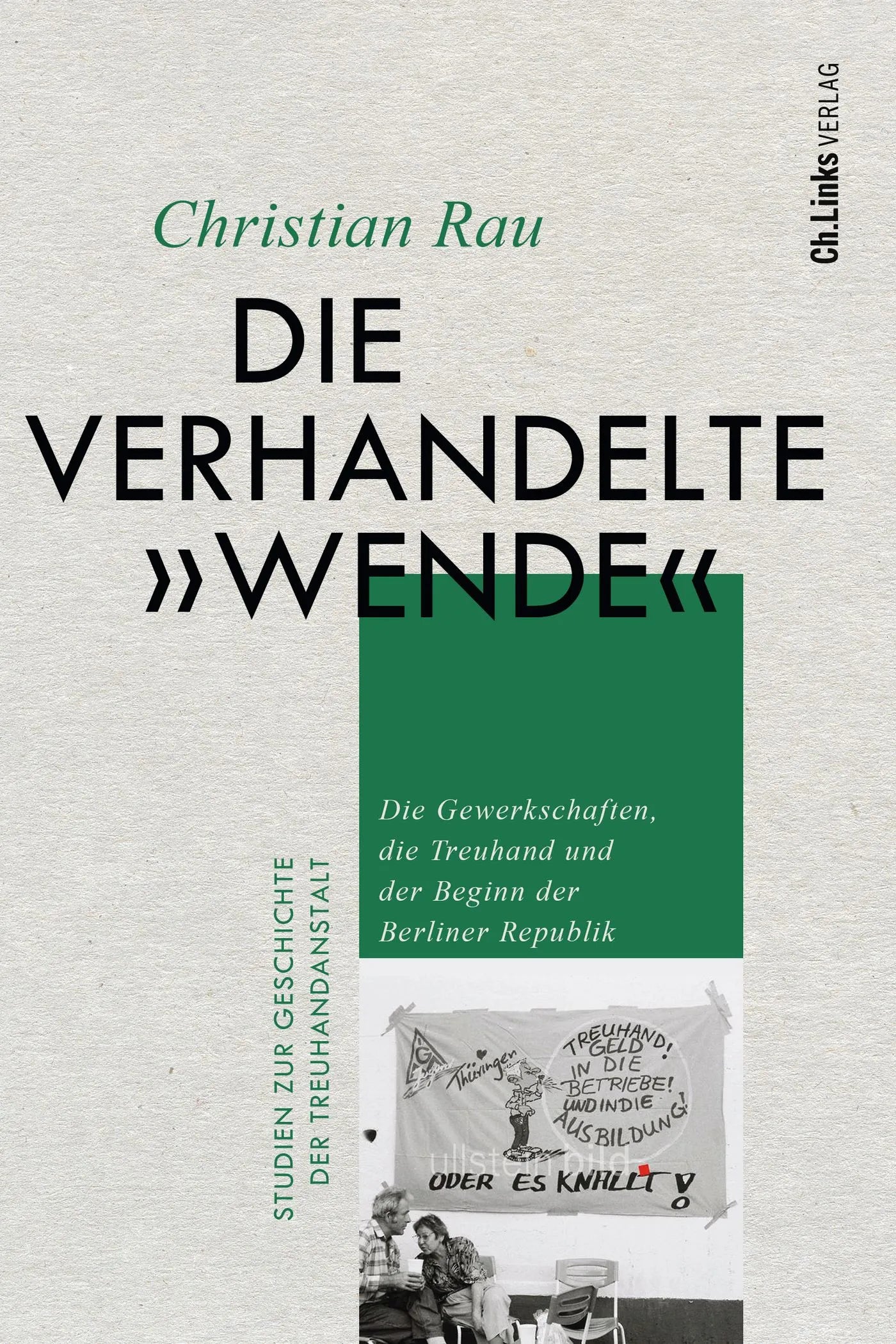 Buchcover von 'Die verhandelte "Wende"' - Gebundene Ausgabe von Christian Rau