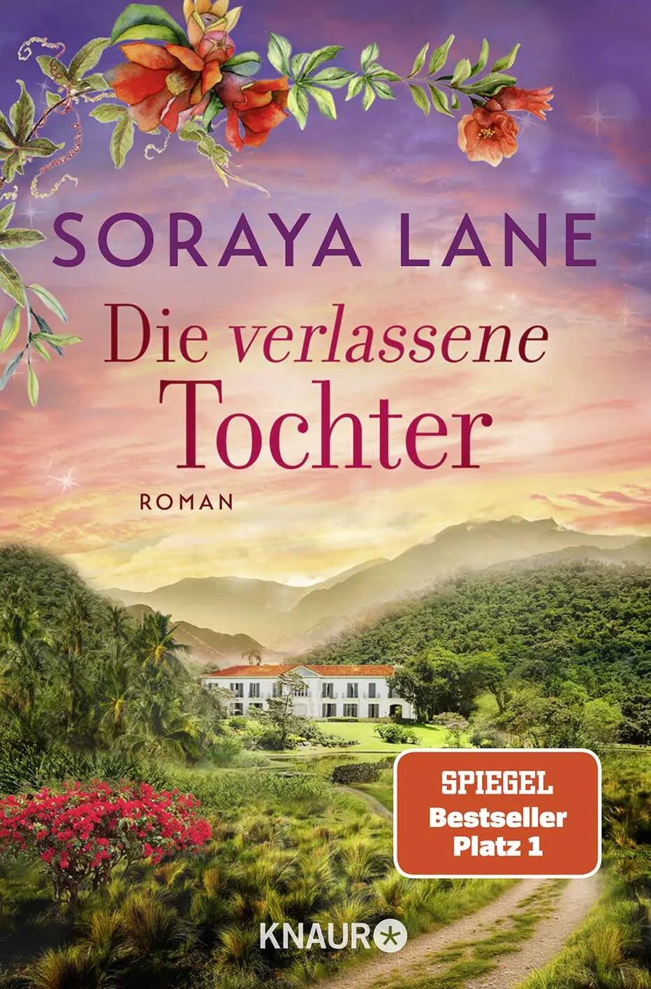 Cover: Die verlassene Tochter (Taschenbuch) von Soraya Lane